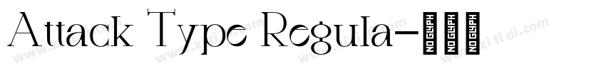 Attack Type Regula字体转换
